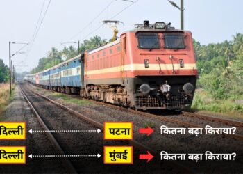 दिल्ली टू मुंबई, दिल्ली टू पटना… अब ट्रेन का सफर कितना हो जाएगा महंगा? रेलवे टिकट की नई कीमतें आज से लागू
